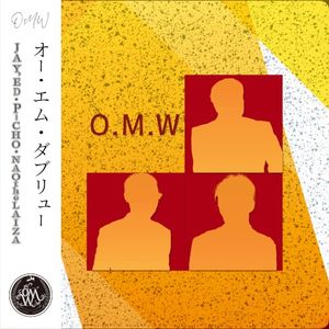 O.M.W (Single)