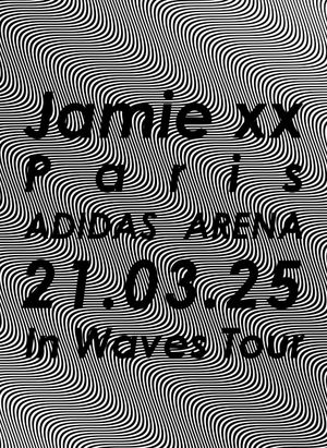 Jamie xx: In Waves Tour - Adidas Arena, Paris 2025