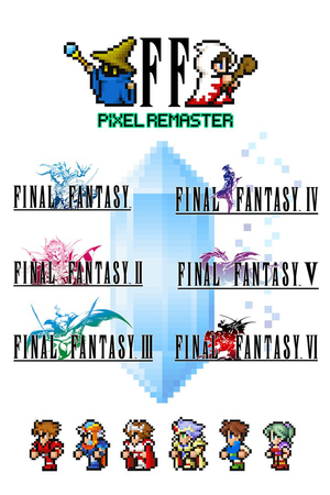 Final Fantasy I-VI Pixel Remaster Collection