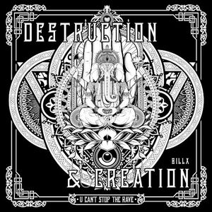 Destruction & Creation (Single)