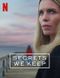 Secrets We Keep