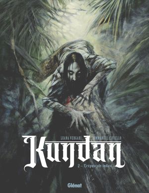 Crépuscule indien - Kundan, tome 2