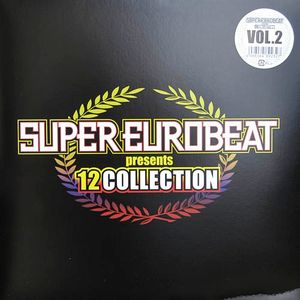 Super Eurobeat Presents 12" Collection, Vol. 2