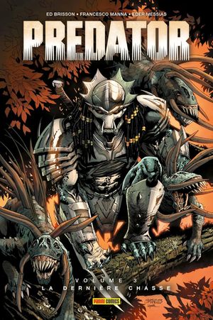 La dernière chasse - Predator, tome 3