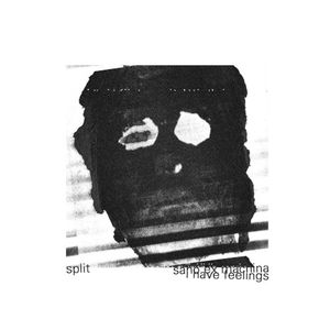 I Have Feelings / Sano Ex Machina (EP)