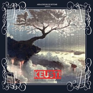 Tribulations : Da Keusti Code