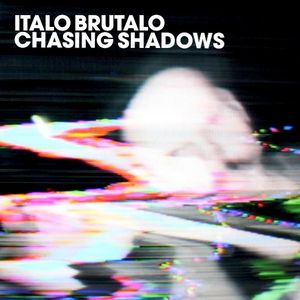 Chasing Shadows (Single)