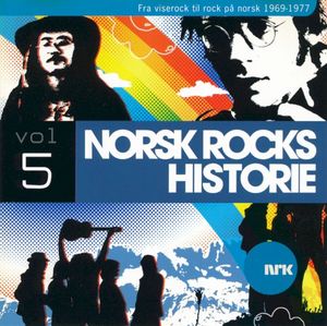 Norsk rocks historie 5: Fra viserock til rock på norsk, 1969-1977