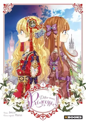 Dites-moi, Princesse !, tome 4