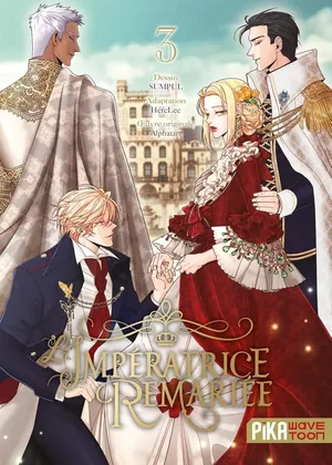 L'Impératrice remariée, tome 3