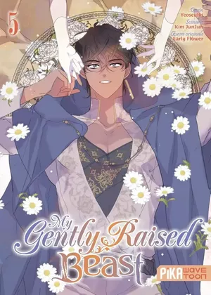 My Gently Raised Beast, tome 5