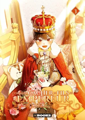 Comment cacher le fils de l'empereur, tome 3