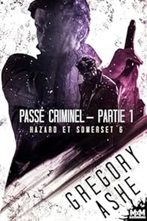 Passé criminel - Partie 1