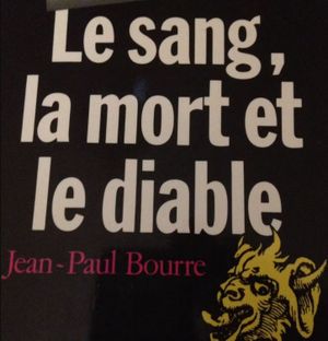 Le sang, la mort et le diable