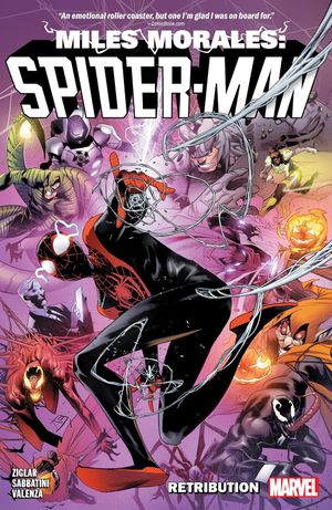 Miles Morales: Spider-Man by Cody Ziglar Volume 4: Retribution