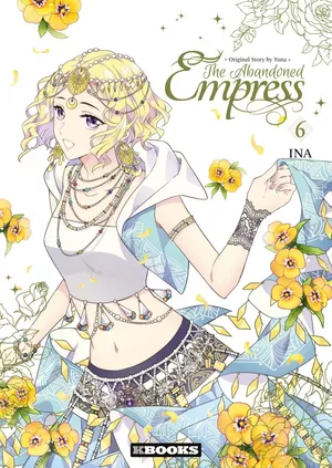 The Abandoned Empress, tome 6