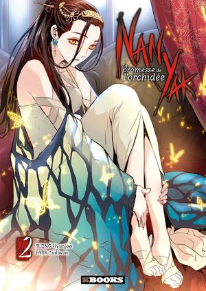 Nan Yak : La promesse de l'orchidée, tome 2