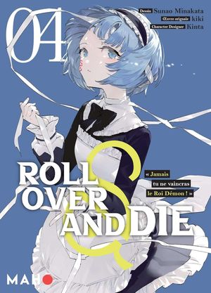 Roll Over and Die, tome 4