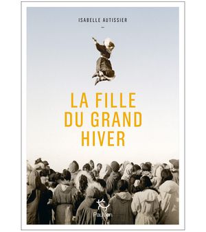 La fille du grand hiver