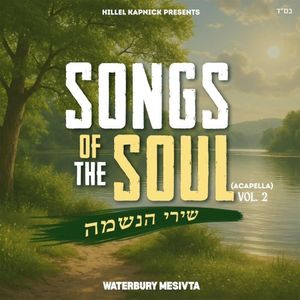 Songs of the Soul, Vol. 2 (a cappella)