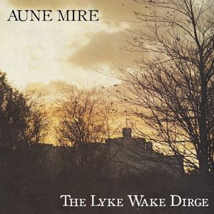 The Lyke Wake Dirge (Single)