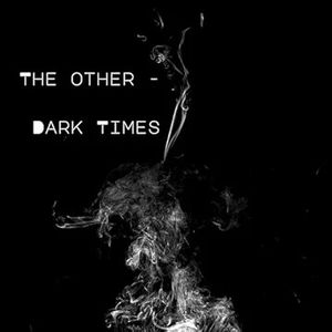 Dark Times