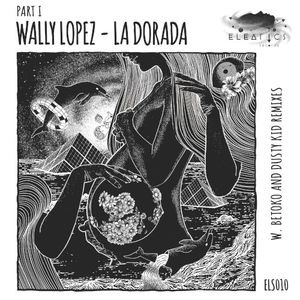 La dorada, part I (EP)