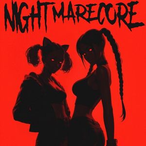 NIGHTMARECORE (Single)