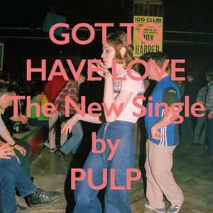 Got to Have Love (Single)