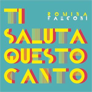 Ti saluta questo canto (Single)