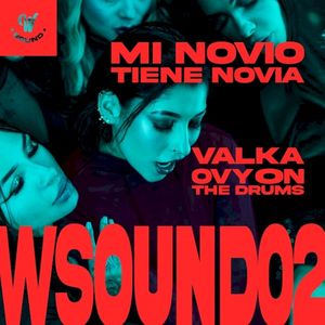 Mi Novio Tiene Novia (W Sound 02) (Single)