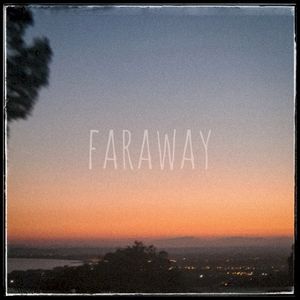 Faraway (Single)