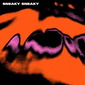 SNEAKY SNEAKY (Single)