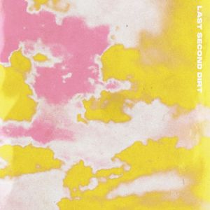 Last Second Dirt (Single)