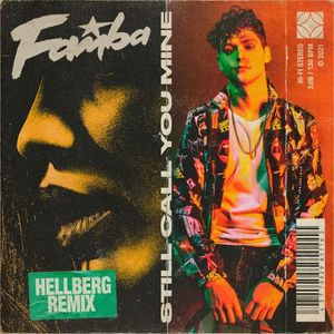 Still Call You Mine (Hellberg remix) (Single)