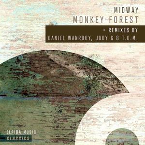 Monkey Forest - Remixes (Single)
