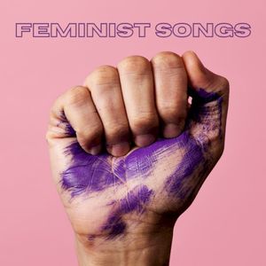 Feminist Songs