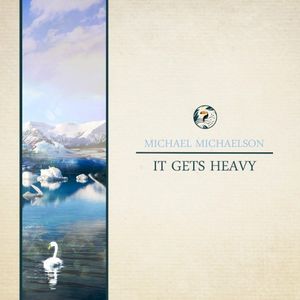 It Gets Heavy (Single)