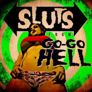 Sluts from Go-Go Hell