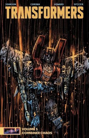 Combiner Chaos - Transformers, tome 3