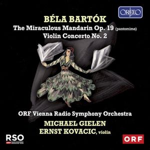 The Miraculous Mandarin, op. 19 / Violin Concerto no. 2 (Live)