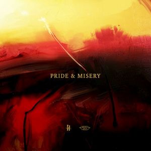 PRIDE & MISERY (Single)