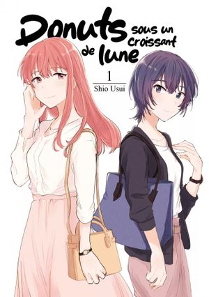 Donuts sous un croissant de lune, tome 1