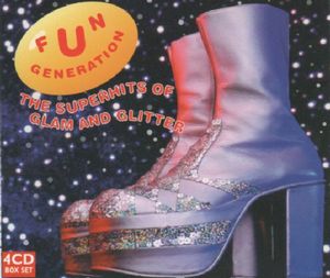 Fun Generation: The Superhits of Glam and Glitter