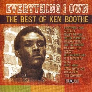 Everything I Own - The Best Of Ken Boothe