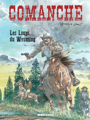 Les Loups du Wyoming - Comanche, tome 3