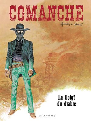 Le Doigt du Diable - Comanche, tome 7
