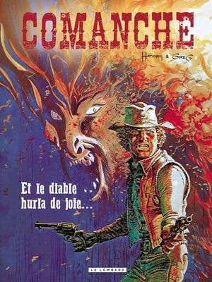 Et le diable hurla de joie... - Comanche, tome 9