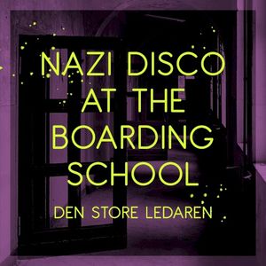 Nazi Disco at the Boarding School (Single)