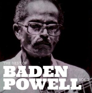 The Best of Baden Powell, Volume 2